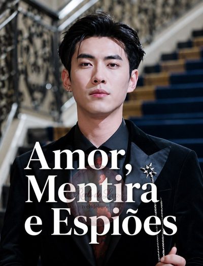 Capa da minisserie Amor, Mentiras e Espiões