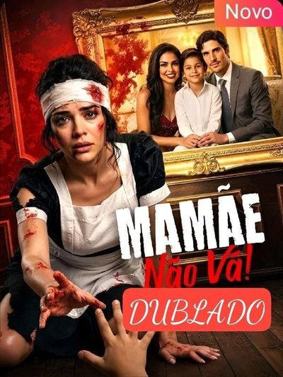 Capa da minisserie Mamãe Não Vá