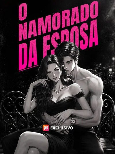 Capa da minisserie O Namorado da Esposa