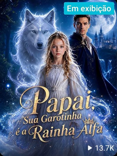 Capa da minisserie Papai Sua Garotinha É a Rainha Alfa