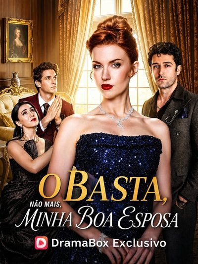 Capa da minisserie O Basta Não Mais, Minha Boa Esposa
