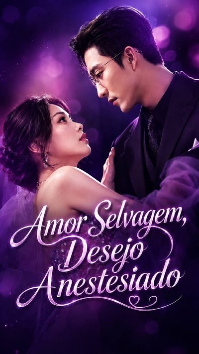 Capa da minisserie Amor Selvagem, Desejo Anestesiado