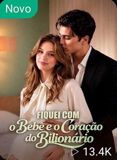 Capa da minisserie Fiquei com Bebê e o Coração do Bilionário