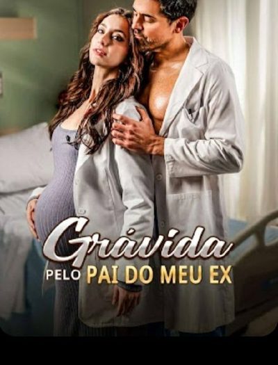 Capa da minisserie Grávida Pelo Pai do Meu Ex