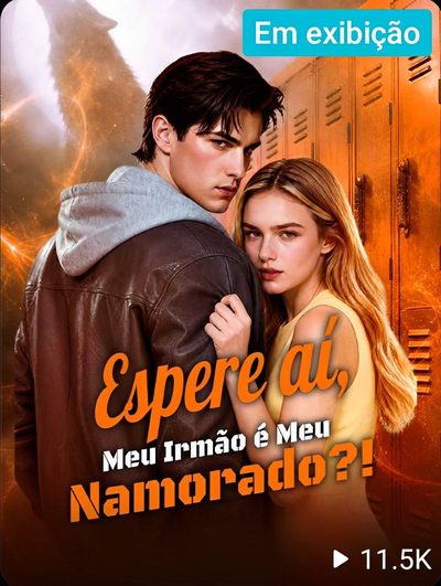 Capa da minisserie Espere Aí, Meu Irmão É Meu Namorado?!