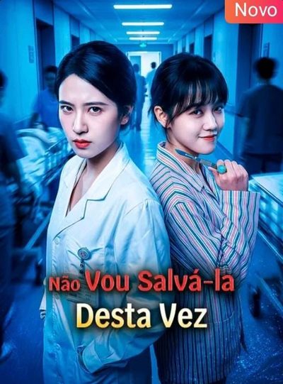 Capa da minisserie Não Vou Salvá-la Desta Vez