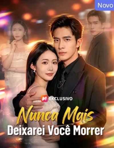 Capa da minisserie Nunca Mais Deixarei Você Morrer