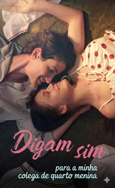 Capa da minisserie Digam Sim para a Minha Colega de Quarto Menina
