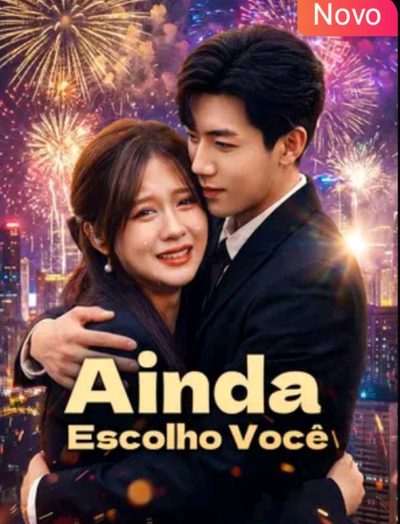 Capa da minisserie Ainda Escolho Você
