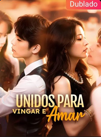 Capa da minisserie Unidos para Vingar e Amar