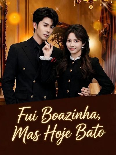 Capa da minisserie Fui Boazinha, Mas Hoje Bato