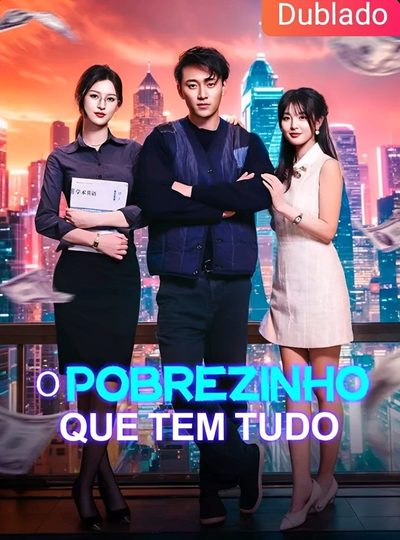 Capa da minisserie O Pobrezinho que Tem Tudo