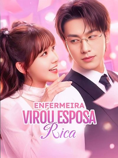 Capa da minisserie Enfermeira Virou Esposa Rica