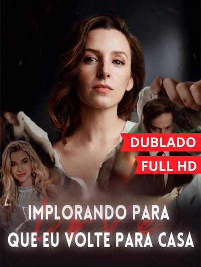 Capa da minisserie Implorando para que Eu Volte para Casa