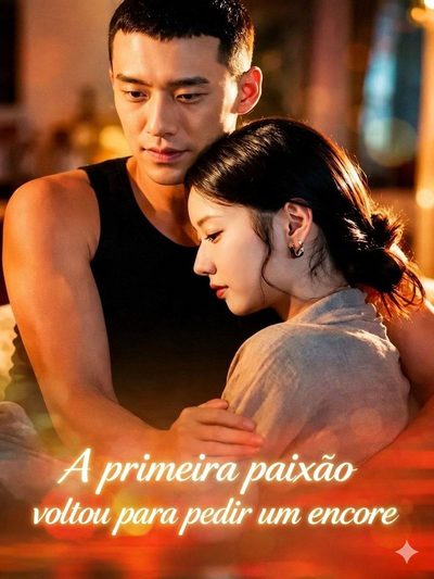 Capa da minisserie A Primeira Paixão Voltou para Pedir Um Encore