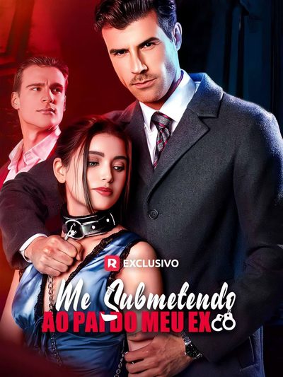 Capa da minisserie Me Submetendo ao Pai do Meu Ex