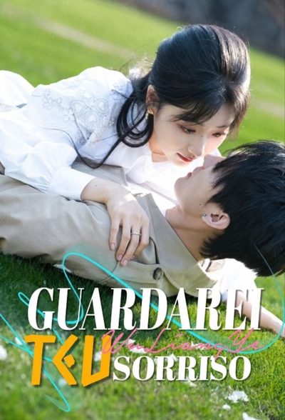 Capa da minisserie Guardarei Teu Sorriso