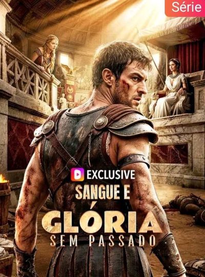 Capa da minisserie Sangue e Glória sem Passado