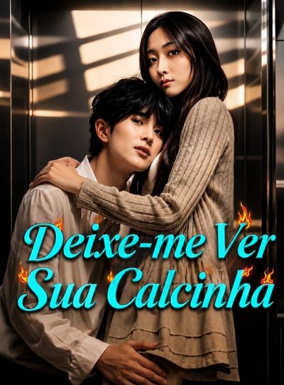 Capa da minisserie Deixe-me Ver Sua Calcinha